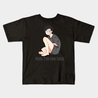 Nah,I'm Too Lazy Back Print Kids T-Shirt